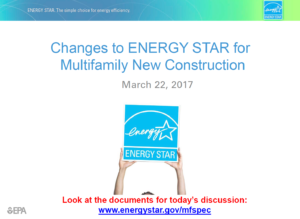 Webinar slides describing changes to ENERGY STAR New Construction certification program for Multifamily