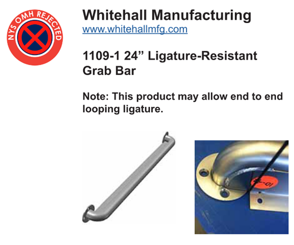 Product description for the Whitehall Manufacturing 1109-1 24-inch Ligature-Resistant Grab Bar. Includes company logo and website (www.whitehallmfg.com), a cautionary note about potential end-to-end looping ligature risk, and two images: one of the grab bar and another showing its installation with visible screws on a blue surface. A red circular symbol with the text 'NYS OMH REJECTED' is also present.